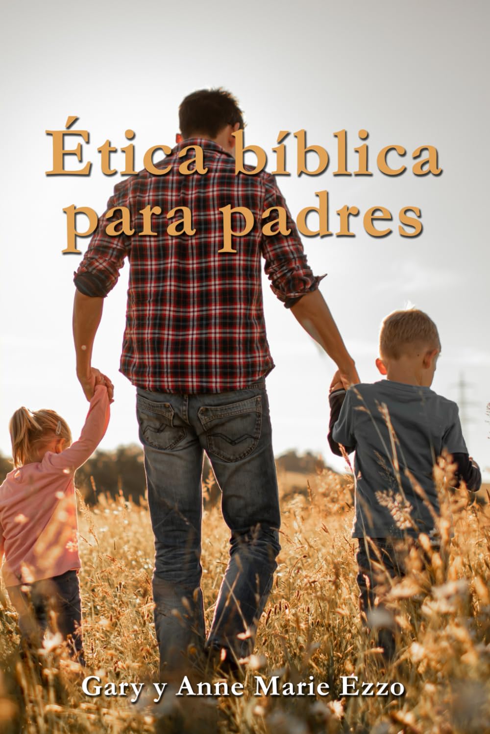 Ética Bíblica para Padres